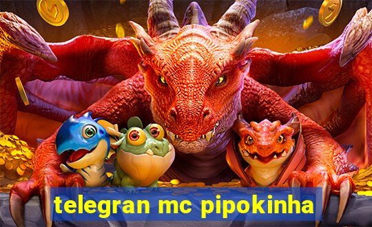 telegran mc pipokinha